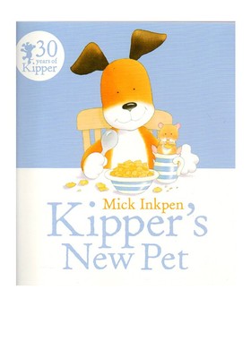 英文原版 小狗奇普 Kipper's New Pet 小狗卡皮动画改编 廖彩杏书单 格林纳威大奖作家 Mick Inkpen 经典图画故事绘本