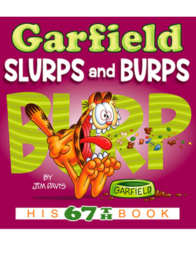 英文原版 加菲猫漫画 Garfield Slurps And Burps 67 经典趣味幽默漫画 儿童课外阅读图画故事书 Jim Davis