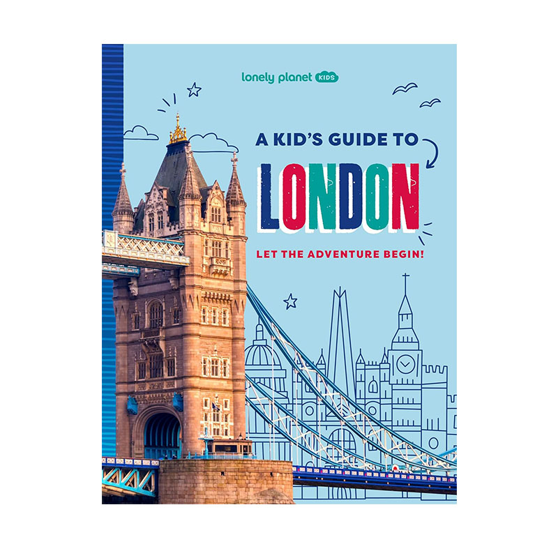 预售 英文原版 Lonely Planet Kids A Kid's Guide to London 孤独星球儿童指南 伦敦 旅游指南 儿童启蒙绘本图画书
