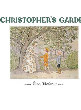 预售 克里斯托弗的花园 Christopher's Garden 迷你版精装 艾莎贝斯蔻情商性格教育绘本 瑞典绘本大师Elsa Beskow 英文原版