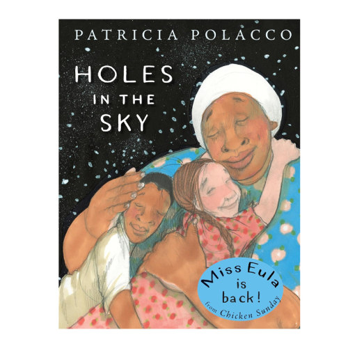 预售 英文原版 Holes In The Sky 天空之洞 Patricia Polacco 凯迪克金奖名家 精装 儿童成长治愈绘本