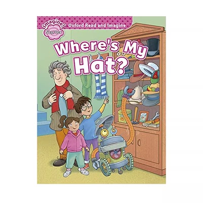 Oxford Read and Imagine Starter ：Where's My Hat? 牛津分级读物 阅读与想象：入门 儿童英语学习读物