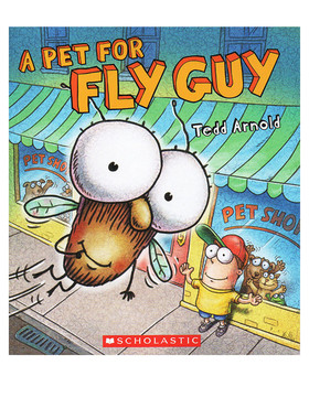 英文原版 A Pet For Fly Guy 苍蝇小子的宠物 Tedd Arnold 趣味知识类读物 儿童认知绘本
