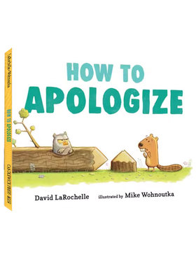 英文原版 How to Apologize 精装 如何道歉 情商礼仪培养 儿童英语启蒙图画故事绘本 Walker点灯人