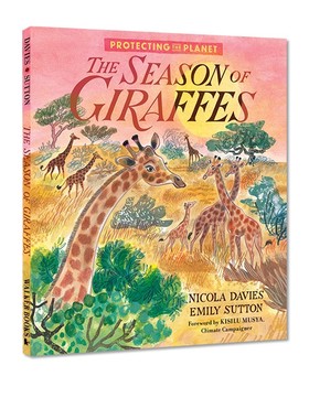 英文原版绘本 Protecting the Planet: The Season of Giraffes 气候变化 儿童环保意识科普绘本 Walker 22年新品