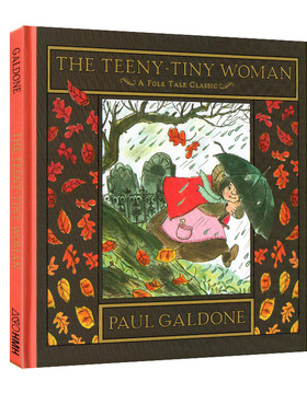 英文原版绘本 The Teeny-Tiny Woman 小小妇人 Folk Tale Classics 民间传说经典绘本 精装书 名家Paul Galdone