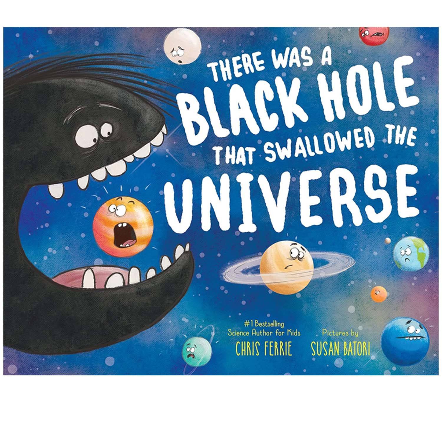 英文原版 There Was a Black Hole that Swallowed the Universe 有个黑洞吞掉了整个宇宙 知识科普绘本 宇宙探秘
