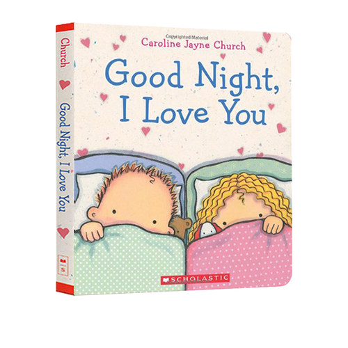 爱的晚安亲子绘本 Good Night I Love You 晚安我的宝贝 Caroline Jayne Church 卡罗琳杰恩 英文原版儿童认知启蒙