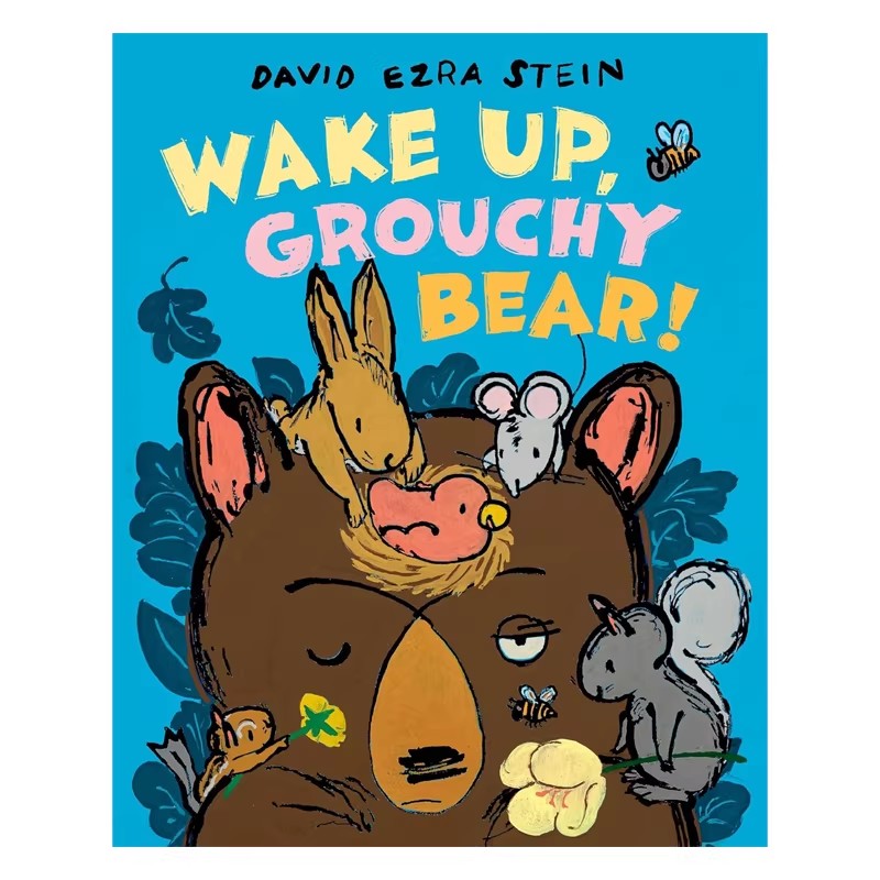 预售 英文原版 醒醒呀,暴躁小熊!Wake Up, Grouchy Bear! 精装绘本 暖心治愈 亲子互动 故事绘本 David Ezra Stein