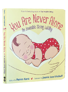 英文原版 You Are Never Alone 宝贝永远不孤独摇篮曲 伦敦名家 Patrice Kars 纸板书 儿童趣味故事绘本