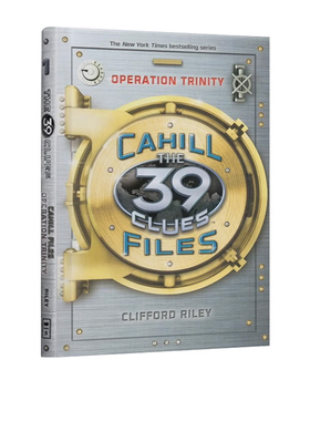 英文原版 The 39 Clues Cahill Files Operation Trinity 卡希尔档案 精装 39条线索 桥梁章节书 益智类侦探推理小说