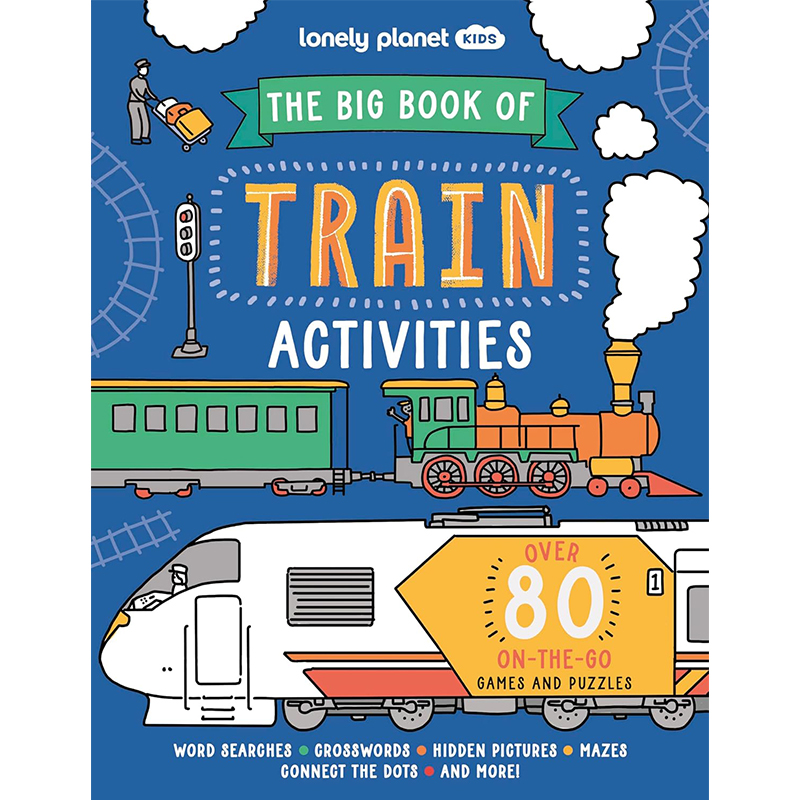 预售 孤独星球 The Big Book of Train Activities 儿童火车活动大书 英文原版 80多种趣味火车主题活动指南