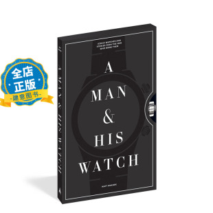 男人和他 英文原版 His 现货 手表 书籍 Man 标志手表和故事名表收藏 9781579657147 and 经典 Watch