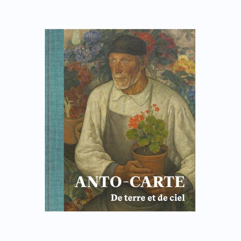 预售 安托万·卡特 Anto-Carte: de terre et de ciel 为什么美术馆 书籍/杂志/报纸 艺术类原版书 原图主图