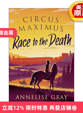 英文原版 Circus Maximus Race to the Death 罗马竞技场1 死亡竞赛 古罗马青少年小说 英文版 进口英语原版书籍