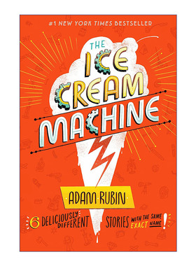 英文原版 The Ice Cream Machine 冰淇淋机 儿童短篇幽默小说集 爱吃玉米饼的龙作者Adam Rubin 精装 英文版 进口英语原版书籍