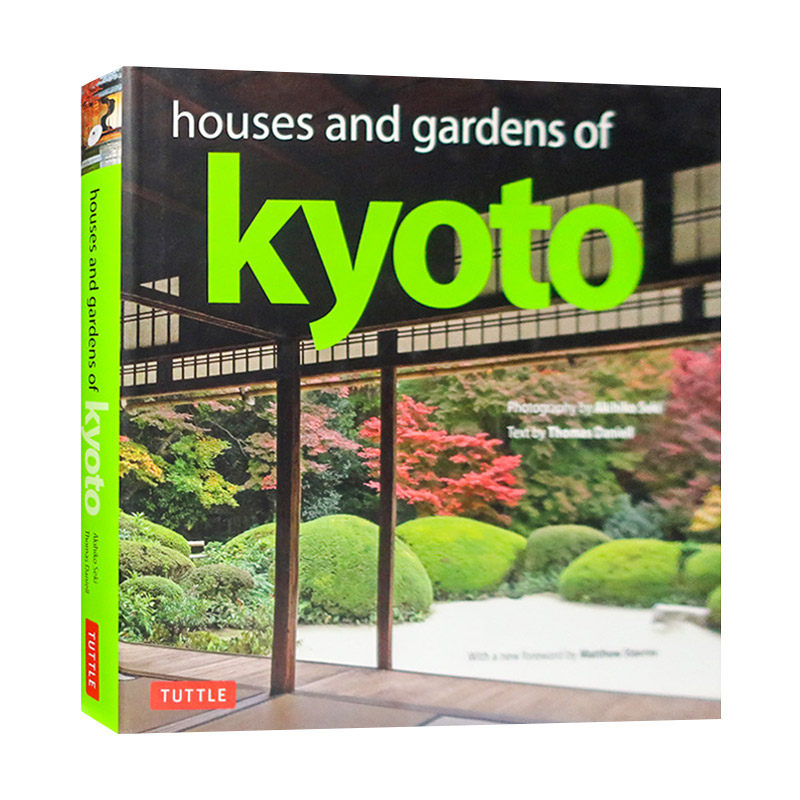 英文原版 Houses and Gardens of Kyoto 京都的房子和花园 精装 英文版 进口英语原版书籍
