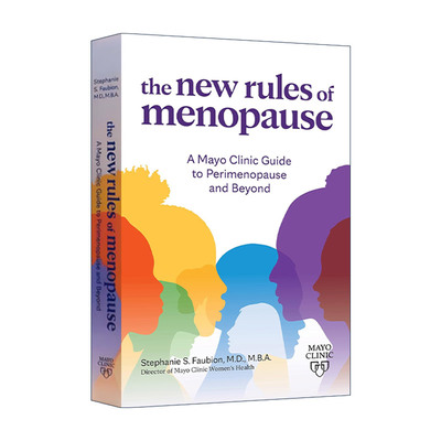 英文原版 The New Rules of Menopause 更年期的新规则 梅奥关于围绝经期及以后的指南 女性健康 Stephanie Faubion 英文版