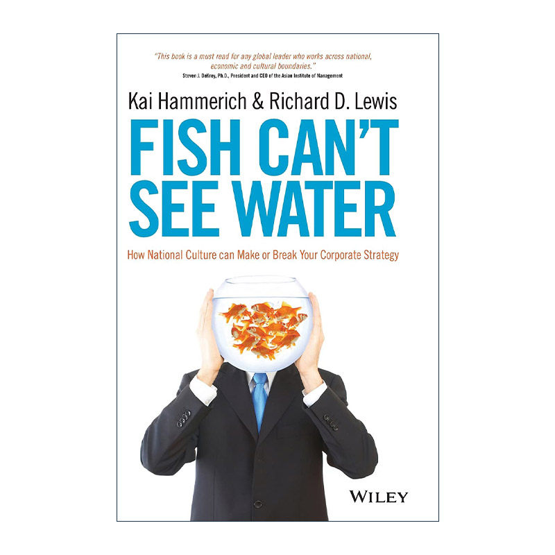 英文原版 Fish Can't See Water 文化驱动力 民族文化如何加速或破坏一个全球性公司的成功 第2版 英文版 进口英语原版书籍