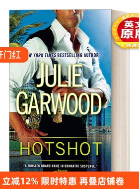 英文原版 Hotshot 成功人士 女性悬疑浪漫小说 Julie Garwood 英文版 Buchanan/ Renard/ MacKenna 进口英语原版书籍