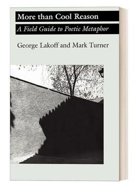 英文原版 More than Cool Reason 不仅仅是酷的原因 诗歌隐喻的入门指南 George Lakoff| Mark Turner 英文版 进口英语原版书籍