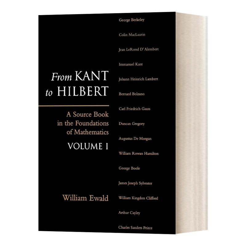 英文原版 From Kant to Hilbert Volume 1 从康德到希尔伯特 第1卷 数学基础原始资料 英文版 进口英语原版书籍