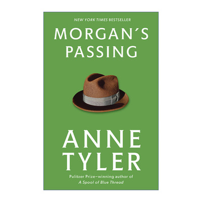 英文原版 Morgan's Passing 摩根的传递 普利策奖得主Anne Tyler 英文版 进口英语原版书籍