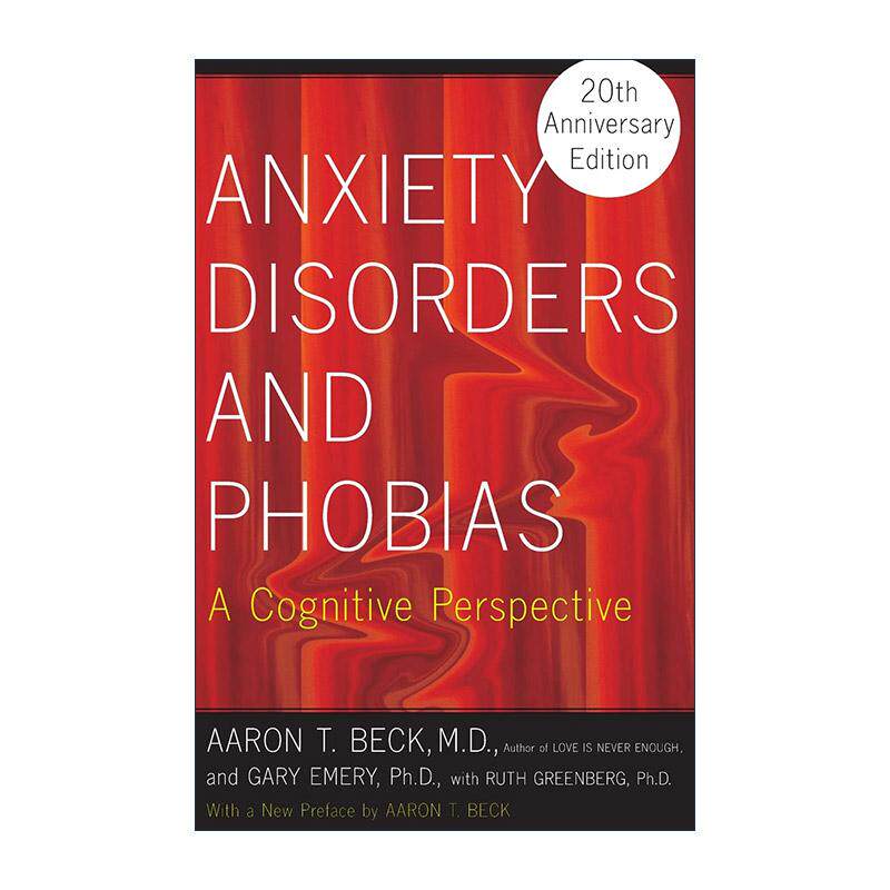 英文原版 Anxiety Disorders and Phobias 焦虑症和恐惧症 一种认知的观点 英文版 进口英语原版书籍