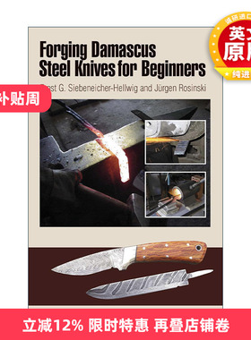 英文原版 Forging Damascus Steel Knives for Beginners 锻造大马士革钢刀入门指南 英文版 进口英语原版书籍