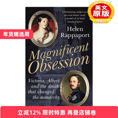 英文原版 Magnificent Obsession 维多利亚与阿尔伯特 以及改变了君主制的死亡事件 海伦·雷帕波特 英文版 进口英语原版书籍