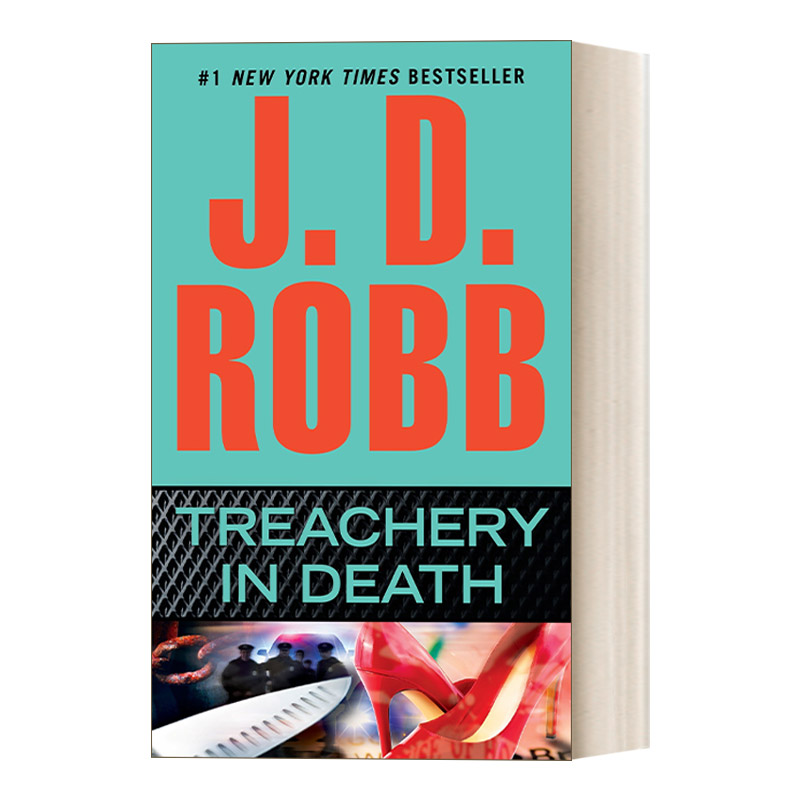 英文原版 Treachery in Death In Death 32 死亡系列32 变节 女侦探悬疑推理小说 J. D. Robb 英文版 进口英语原版书籍