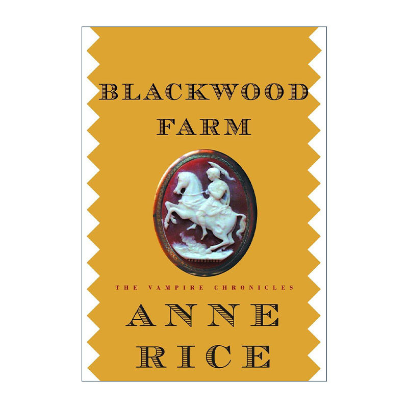 英文原版 Blackwood Farm 吸血鬼编年史9 布莱克伍德庄园 The Vampire Chronicles 09 精装 英文版 进口英语原版书籍