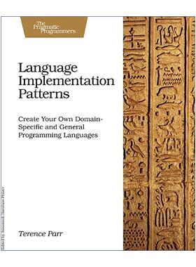 英文原版 Language implementation patterns 编程语言实现模式 美国旧金山大学计算机教授Terence Parr 英文版 进口英语原版书籍