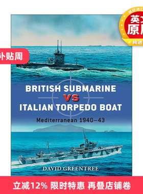 英文原版 British Submarine vs Italian Torpedo Boat 二战英国潜艇VS意大利鱼雷艇 对战历史 英文版 进口英语原版书籍