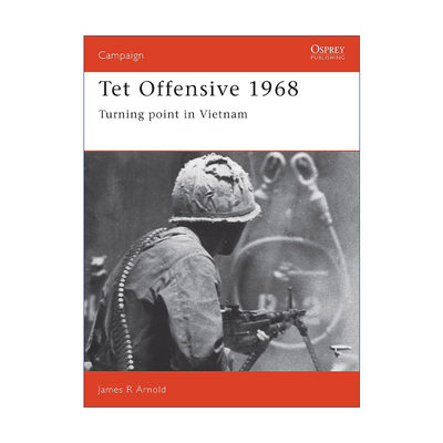 英文原版 Tet Offensive 1968 越南1969春节攻势 战争历史系列 英文版 进口英语原版书籍