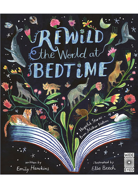 英文原版 Rewild the World at Bedtime 睡前重温精彩的世界 儿童科普百科精装绘本 英文版 进口英语原版书籍