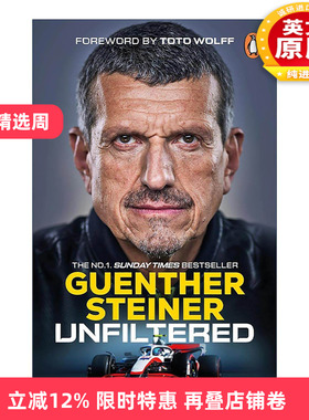 英文原版 Unfiltered 冈瑟·施泰纳回忆录 哈斯车队前领队 英文版 进口英语原版书籍