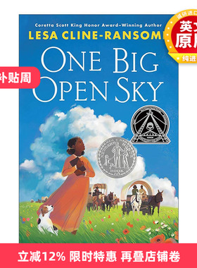 英文原版 One Big Open Sky 一片广阔的天空 青少年图书馆协会推荐 儿童历史小说 Lesa Cline-Ransome 精装 进口英语原版书籍