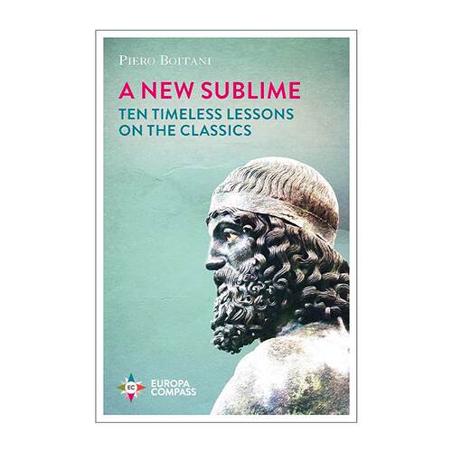 英文原版 A New Sublime 崇高的新意义 古典文学中的十种看待世界的方式 Piero Boitani 英文版 进口英语原版书籍