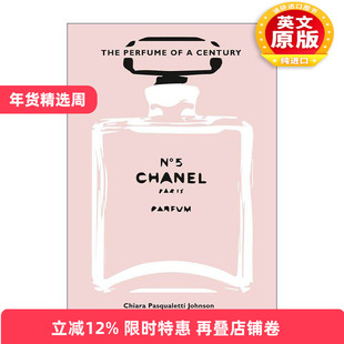 英文原版 Chanel No.5 香奈儿5号 百年香水图解历史艺术书 品牌精装画册 英文版 进口英语原版书籍