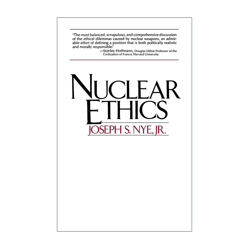 英文原版 Nuclear Ethics 核伦理学 美国国际政治学者、哈佛大学名誉教授约瑟夫·奈英文版 进口英语原版书籍