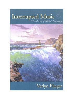 英文原版 Interrupted Music 被打断的音乐 托尔金的神话创造 英文版 进口英语原版书籍