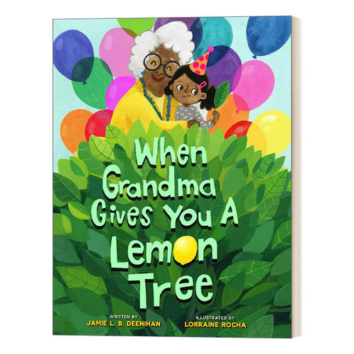 英文原版 When Grandma Gives You a Lemon Tree 当奶奶给了你一颗柠檬树 精装绘本 英文版 进口英语原版书籍
