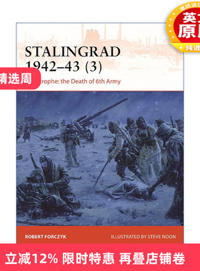 英文原版 Stalingrad 1942–43 3 二战苏德1942-1943斯大林格勒战役 卷三 战争历史系列 英文版 进口英语原版书籍