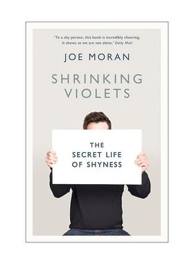 英文原版 Shrinking Violets 害羞之人的隐秘生活 Joe Moran 英文版 进口英语原版书籍