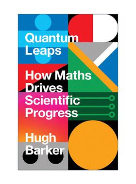 英文原版 Quantum Leaps 量子飞跃 数学如何推动科学进步 精装 英文版 进口英语原版书籍