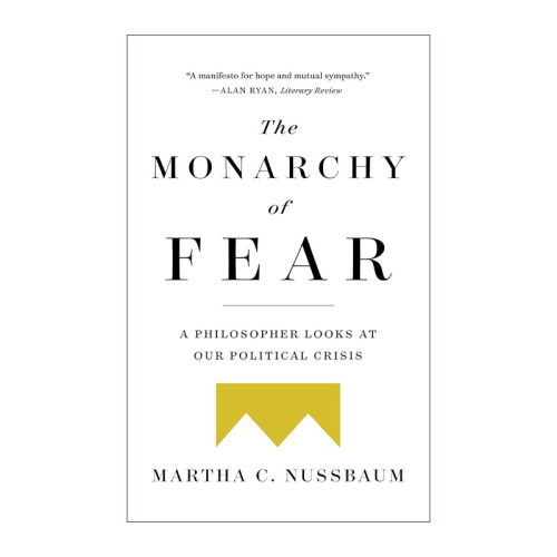 英文原版 The Monarchy of Fear  恐惧着的专制者 一位哲学家对于政治危机的凝视 玛莎努斯鲍姆 英文版 进口英语原版书籍