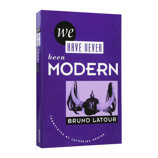 英文版 书籍 Never 我们从未现代过 布鲁诺·拉图尔Bruno Modern Have Been 进口英语原版 英文原版 Latour