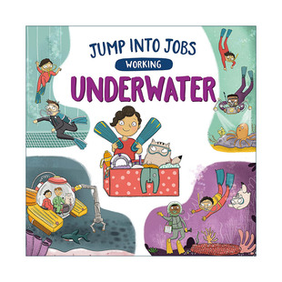职业 Jump Underwater 英文原版 潜水员 进口英语原版 Jobs 英文版 into 书籍 Working 儿童认知科普百科绘本 与我们相关