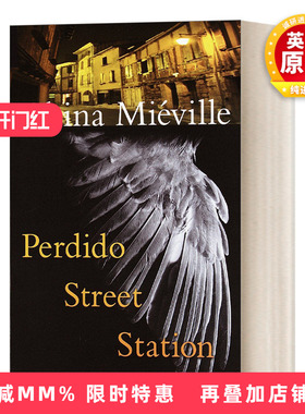 英文原版小说 Perdido Street Station 巴斯-拉格 帕迪多街车站 China Mieville柴纳·米耶维 豆瓣高分 英文版 进口英语原版书籍